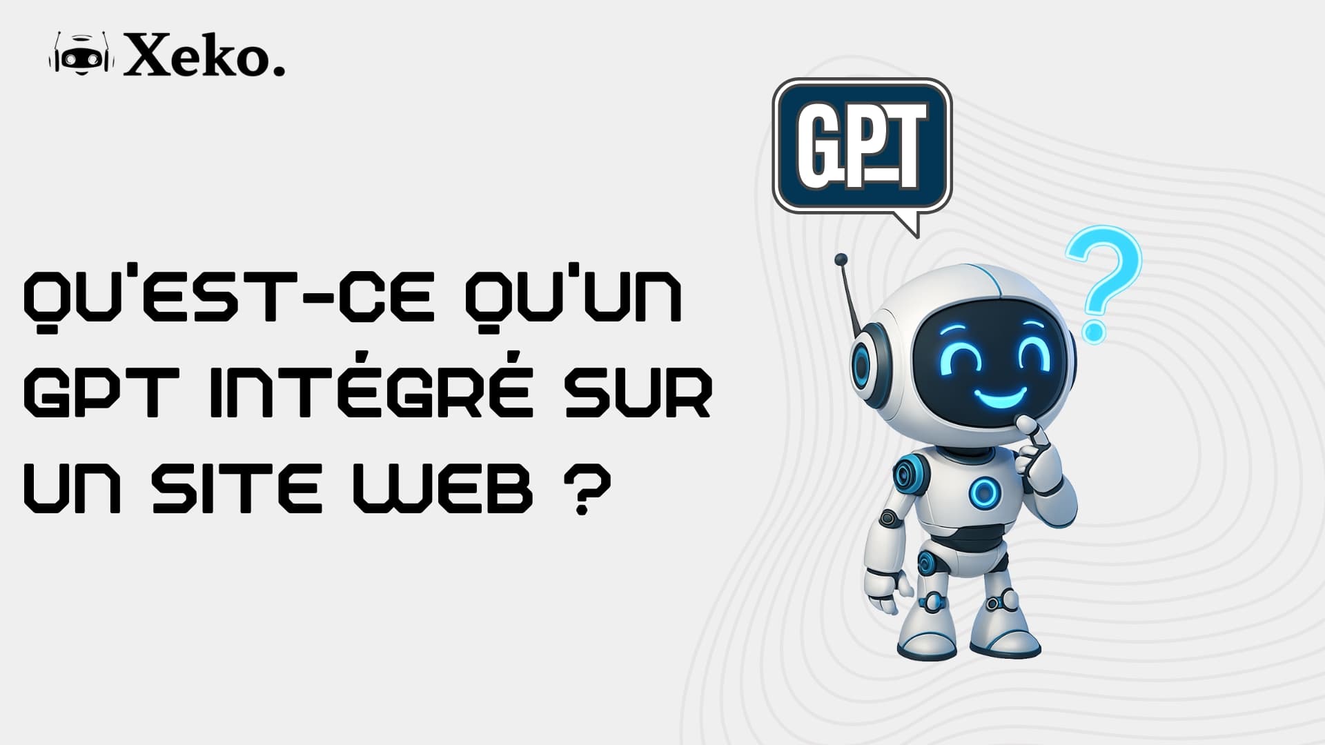 Qu'est-ce qu'un GPT intégré sur un site web ?